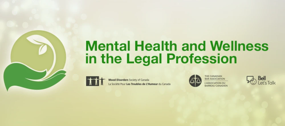 Mental Health and Wellness in the Legal Profession